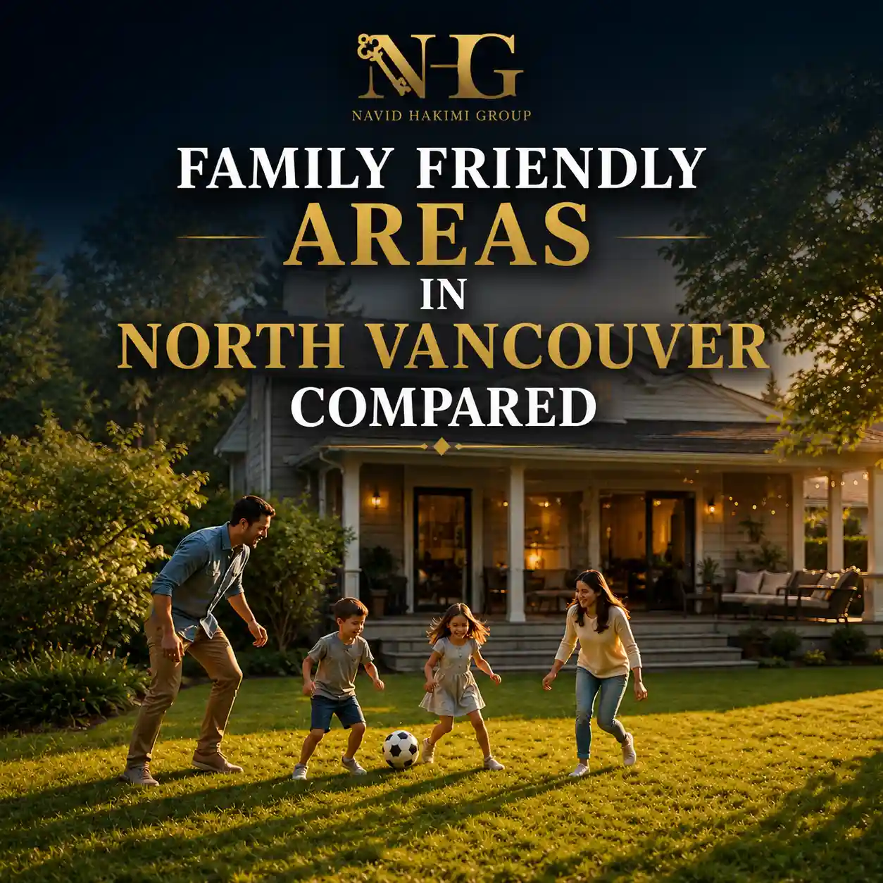 Family Friendly Areas in North Vancouver Compared