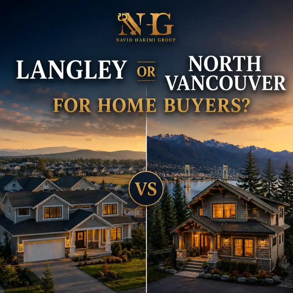 Langley or North Vancouver for Home Buyers