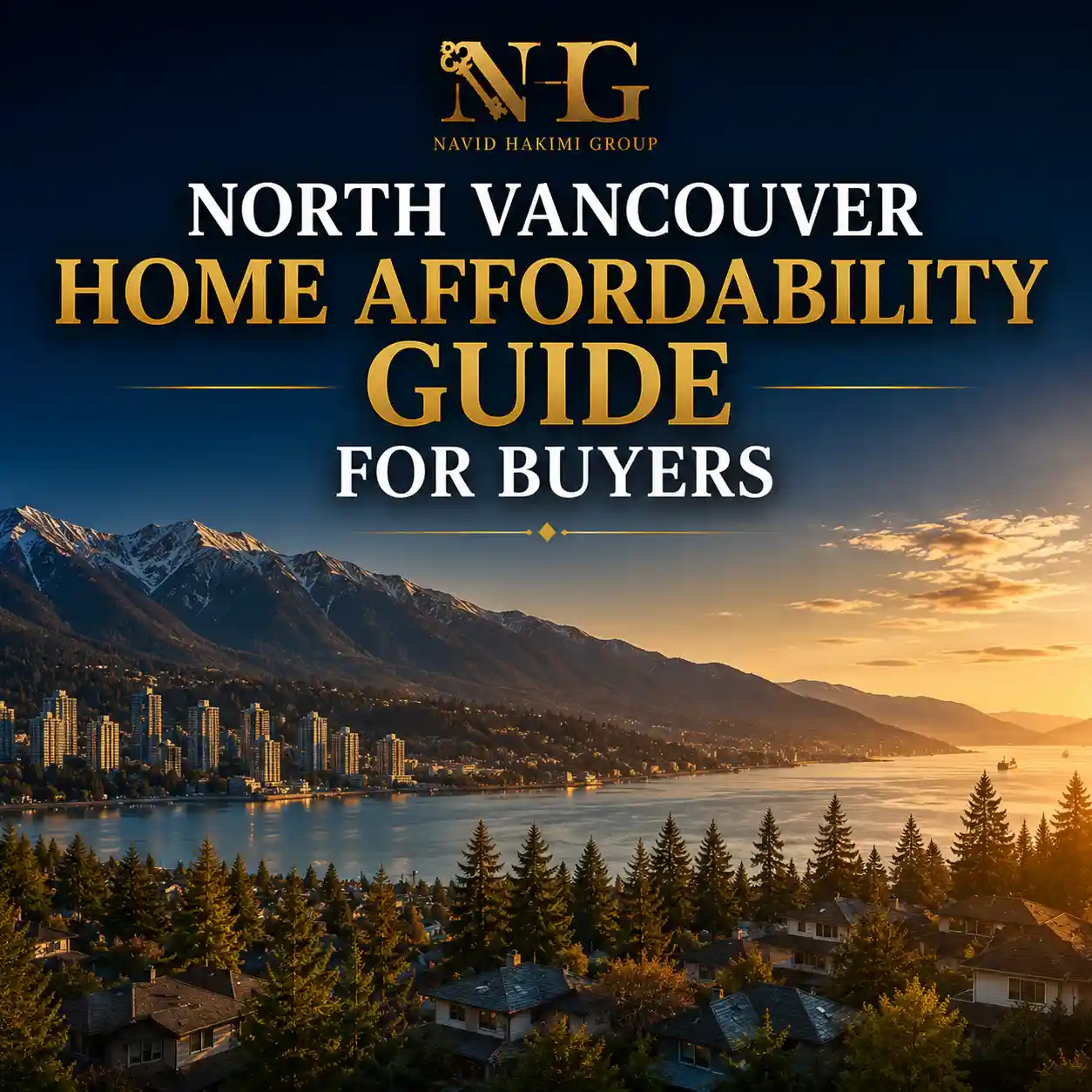 North Vancouver Home Affordability Guide for Buyers