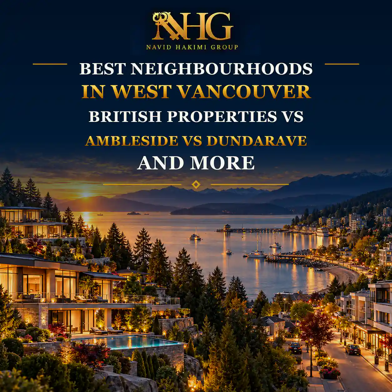 Navid Hakimi Group Home 17 West Vancouver luxury neighbourhood overlooking the ocean and mountains